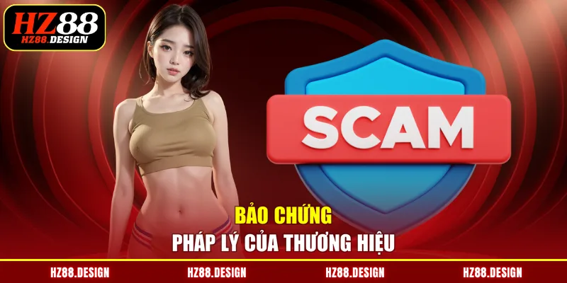 Bảo chứng pháp lý của thương hiệu