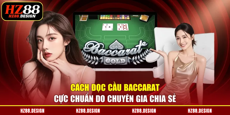 cách đọc cầu baccarat