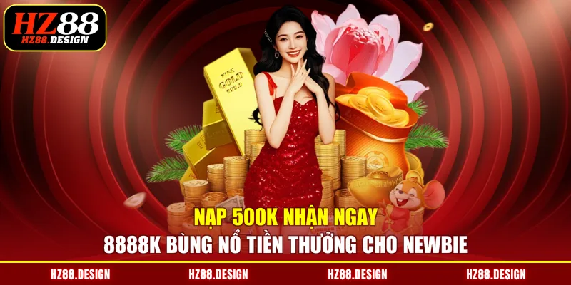 nạp 500k nhận ngay 8888K