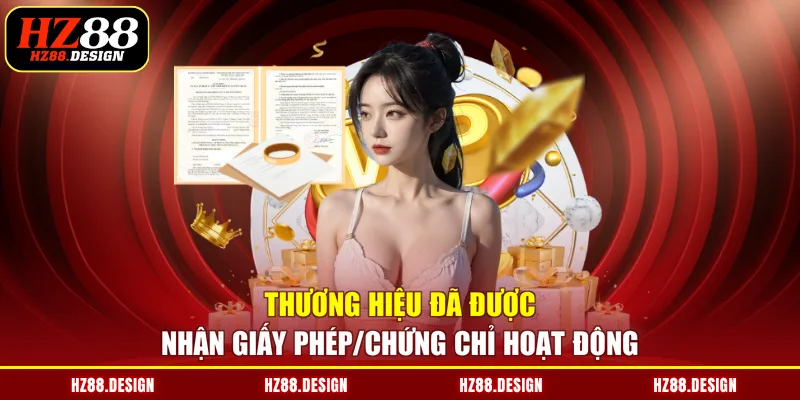 Thương hiệu đã được nhận giấy phép/chứng chỉ hoạt động